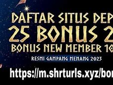 Slot Depo 25 Dapat 25 To Rendah