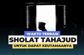 Waktu Sholat Tahajud Jam 4